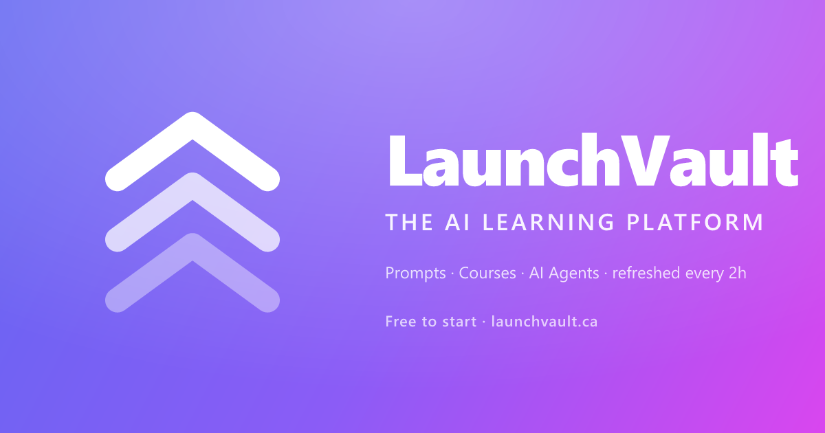 LaunchVault — Learn AI in Plain English. No Jargon, No Rush.